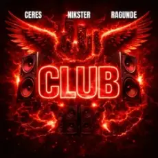 CERES & NIKSTER & Ragunde - Club