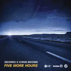 Deorro & Chris Brown - Five More Hours