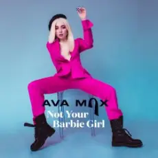 Ava Max - Not Your Barbie Girl