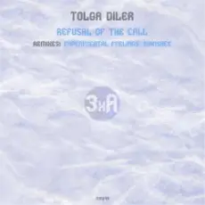 Tolga Diler - Refusal of the Call