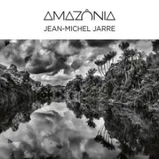 Jean Michel Jarre - 01 - Amazônia, Pt. 3