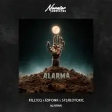 KILLTEQ & IZIFONK & Stereotoxic - Alarma!