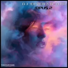 DJ-Elven & D-Myo - Opus 2 (Extended Mix)