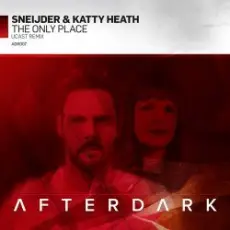 Sneijder & Katty Heath - The Only Place - UCast Remix