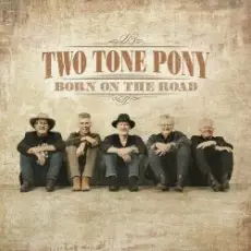 Two Tone Pony - Caroline