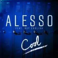 Alesso feat. Roy English - Cool (Extended Version)