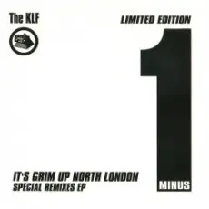 The KLF - It's Grim Up North London (Edit)