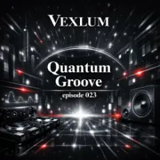 Vexlum - Quantum Groove 023