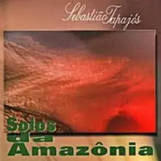 Sebastiao Tapajos - Encontro com as aguas