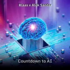 Klaas & Alek Sandar - Countdown to AI