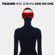 Tujamo feat. Sorana - One On One