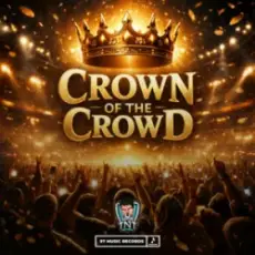 TNT Records - Crown Of The Crowd
