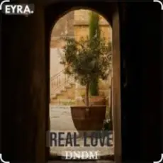 DNDM - Real Love