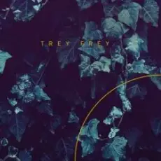 Trey Frey - Très Frais (Original Edit)