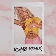 Zara Larsson - Ain't My Fault (R3hab Remix)