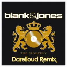 Blank & Jones - The Nightfly (Darelloud Remix)