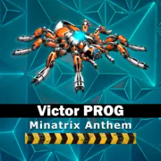 Victor PROG - Minatrix Anthem (Original Mix)