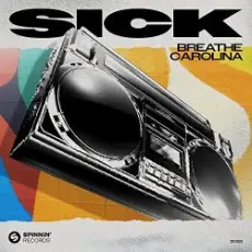 Breathe Carolina - Sick (Extended Mix)