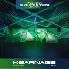 Bryan Kearney - You Will Never Be Forgotten