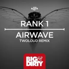 Rank 1 - Airwave (twoloud Remix)