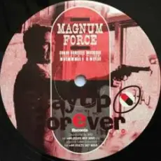 Magnum Force - Blow the Bloody Doors Off