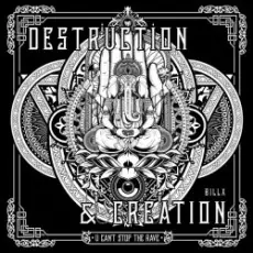 Billx - Destruction & Creation
