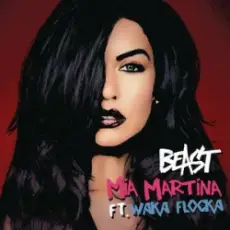 Mia Martina - Beast (feat. Waka Flocka)