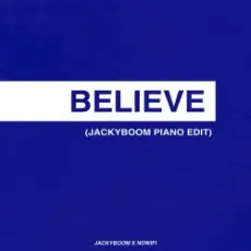 nowifi & Jackyboom - Believe (Jackyboom Piano Edit) Cover