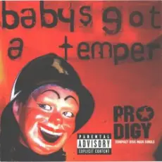The Prodigy - Baby's Got a Temper (A-Cappella)