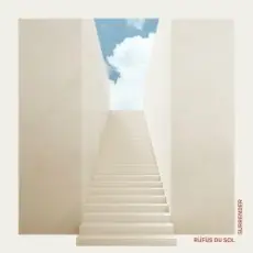 Rüfüs Du Sol - Make It Happen