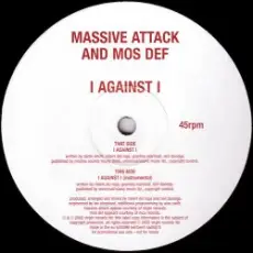 Massive Attack & Mos Def - I Against I