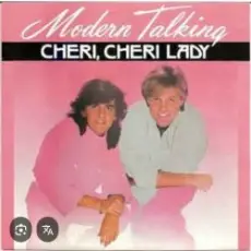 Modern Talking - Cheri Cheri Lady