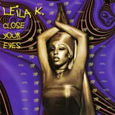 Leila K - Close your eyes