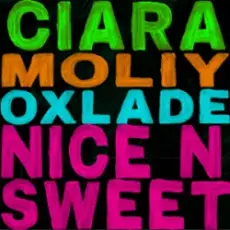 Ciara & MOLIY & Oxlade - Nice n’ Sweet