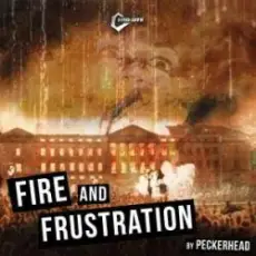 Peckerhead - Fire And Frustration