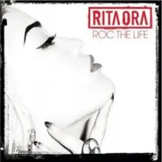 Rita Ora - Roc the Life