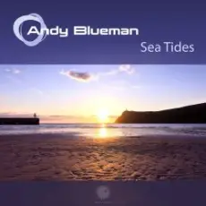 Andy Blueman - Sea Tides (Energetic Mix)