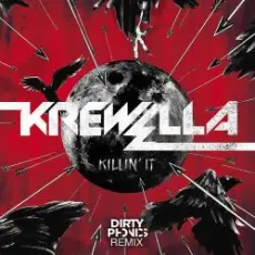 Krewella - Killin' It (Dirtyphonics Remix)