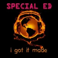 Special Ed - I Got It Made