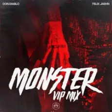 Don Diablo feat. Felix Jaehn - Monster (VIP Mix)