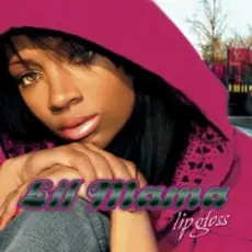 Lil Mama - Lipgloss