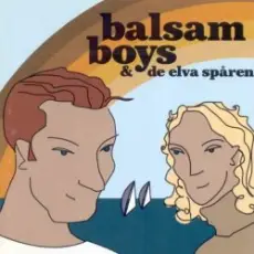 Balsam Boys - Rulla Ut Och Rumla Runt