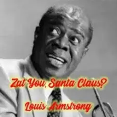 Louis Armstrong - Zat You Santa Claus