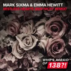 Mark Sixma & Emma Hewitt - Restless Hearts (Ben Nicky Remix)