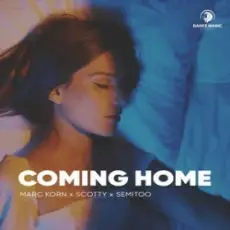 Marc Korn & Scotty & Semitoo - Coming Home