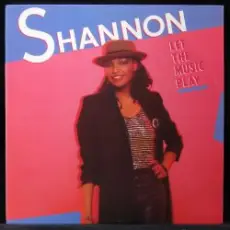 Shannon - Let The Music Play