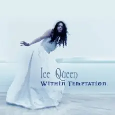 Within Temptation - Ice Queen