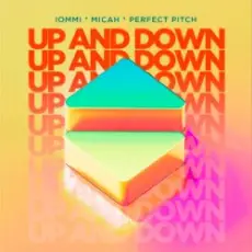IOMMI & MICAH & Perfect Pitch - Up And Down
