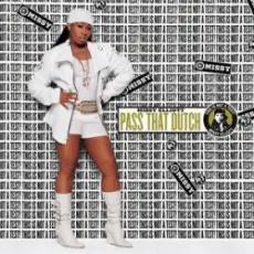 Missy Elliott - Pass That Dutch