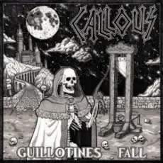 Callous - Guillotines Fall